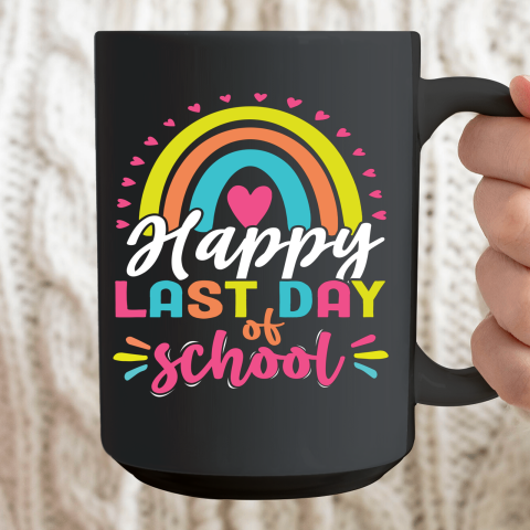 Happy Last Day of School Teacher Student Graduation Ceramic Mug 15oz 2