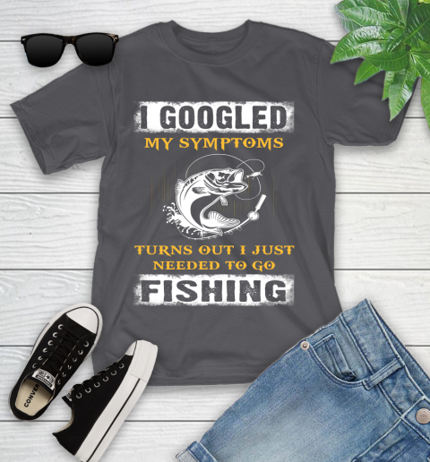 I Googled My Symptoms Turns Out I Needed To Go Fishing Youth T-Shirt 6