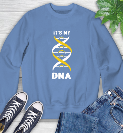 Los Angeles Chargers NFL Football It's My DNA Sports Sweatshirt 11