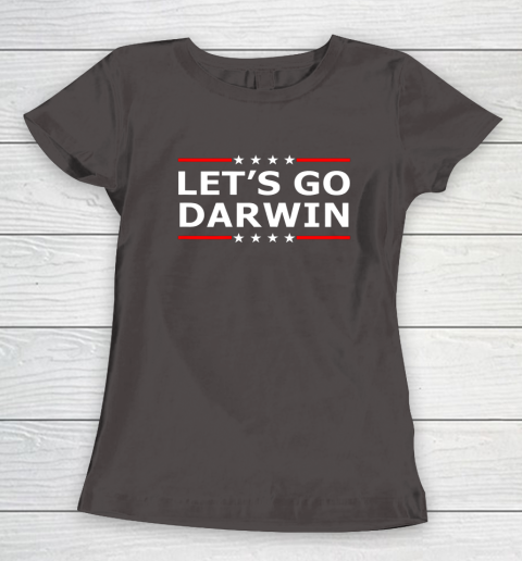 Let's Go Darwin Shirt Women's T-Shirt 13