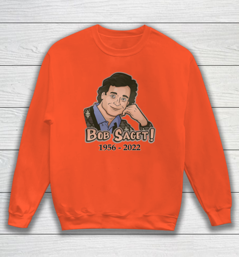 RIP Bob Saget 1956  2022 Sweatshirt 2