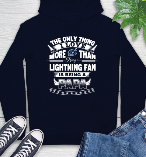 NHL The Only Thing I Love More Than Being A Tampa Bay Lightning Fan Is Being A Papa Hockey Hoodie 3