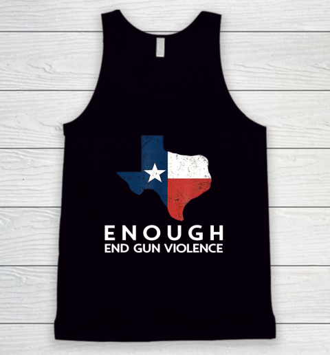 Enough End Gun Violence No Gun Texas Flag Tank Top