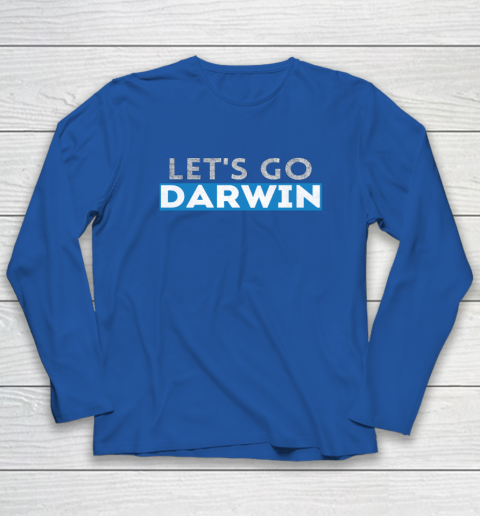 Lets Go Darwin Long Sleeve T-Shirt 13