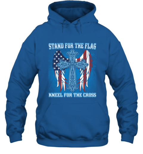 Stand For The Flag Kneel For The Cross 222 Hoodie