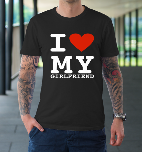 I Love My Girlfriend Shirt I Heart My Girlfriend T-Shirt