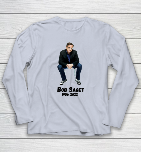 Bob Saget 1956  2022 Long Sleeve T-Shirt 4