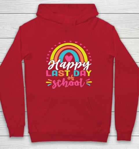 Happy Last Day of School Teacher Student Graduation Hoodie 6