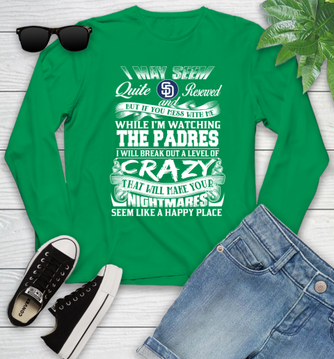 San Diego Padres MLB Baseball Don't Mess With Me While I'm Watching My Team Youth Long Sleeve 7