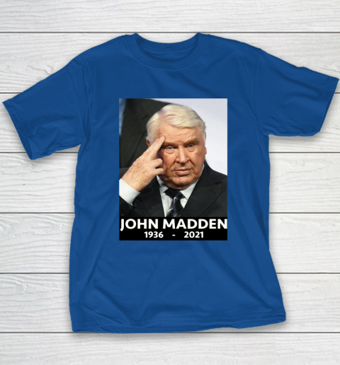 John Madden 1936  2021 Youth T-Shirt 15