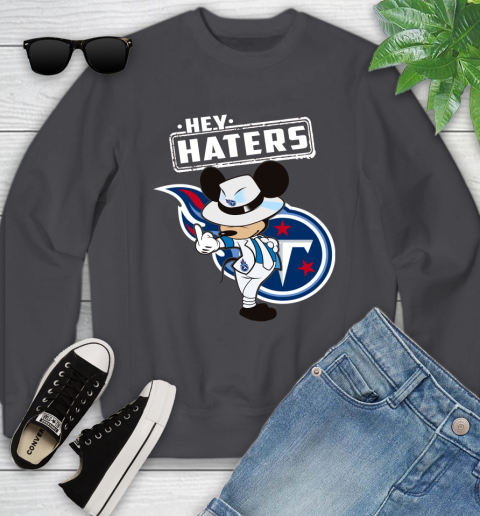 NFL Hey Haters Mickey Football Sports Tennessee Titans Youth Sweatshirt 5