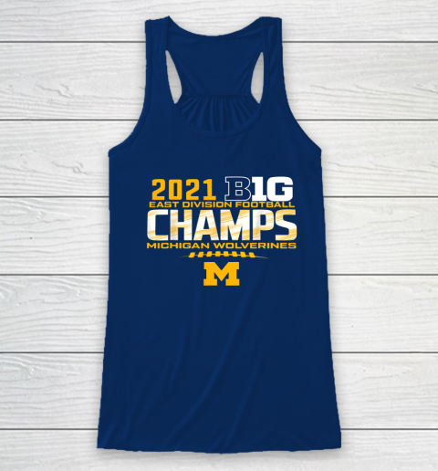 Michigan Big Ten 2021 East Division Champ Champions Racerback Tank 4