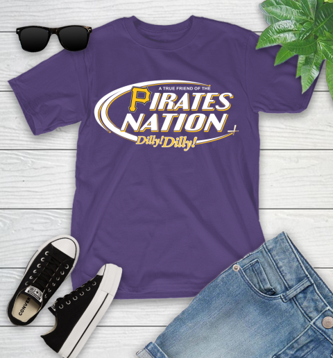 MLB A True Friend Of The Pittsburgh Pirates Dilly Dilly Baseball Sports Youth T-Shirt 3