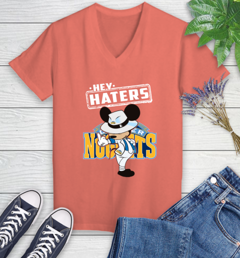 NBA Hey Haters Mickey Basketball Sports Denver Nuggets Women's V-Neck T-Shirt 6