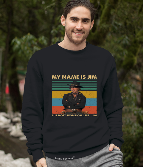 Blazing Saddles Vintage T Shirt, Jim T Shirt, My Name Is Jim But Most People Call Me Jim Tshirt