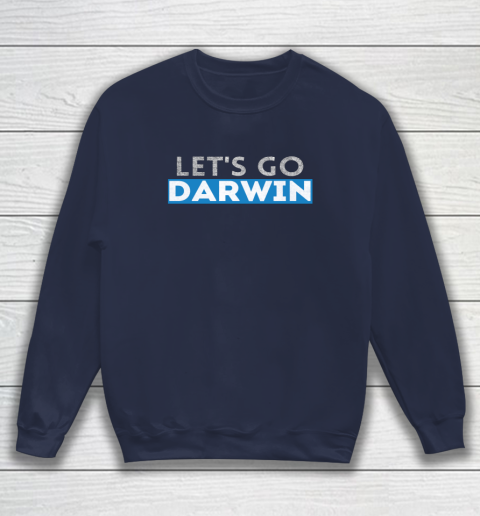 Lets Go Darwin Sweatshirt 2