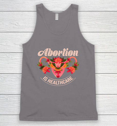 Abortion Is Healthcare Tank Top 5