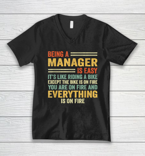 Being A Manager Is Easy It's Like Riding A Bike V-Neck T-Shirt