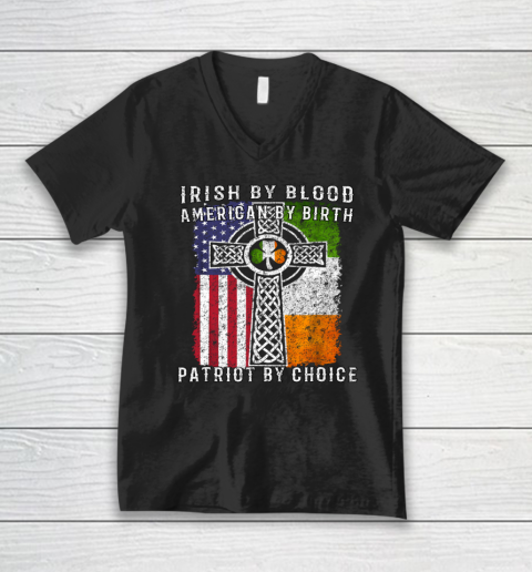 Irish By Blood American By Birth Patriot By Choice V-Neck T-Shirt