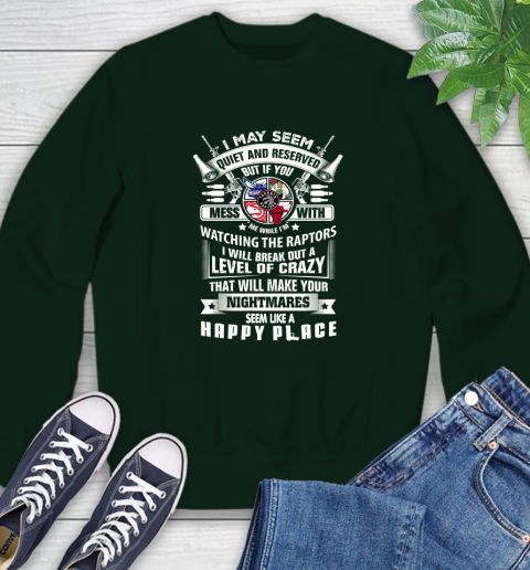 Toronto Raptors NBA Basketball Don't Mess With Me While I'm Watching My Team Sports Sweatshirt 12