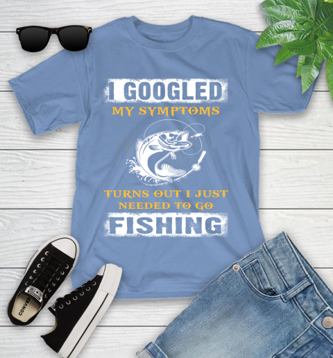 I Googled My Symptoms Turns Out I Needed To Go Fishing Youth T-Shirt 15