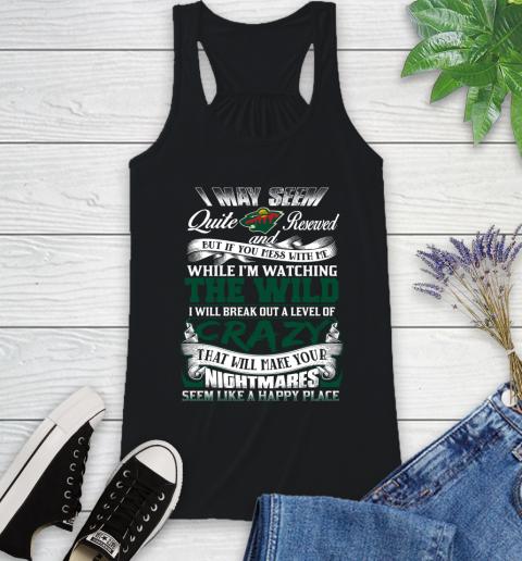 Minnesota Wild NHL Hockey Don't Mess With Me While I'm Watching My Team Racerback Tank