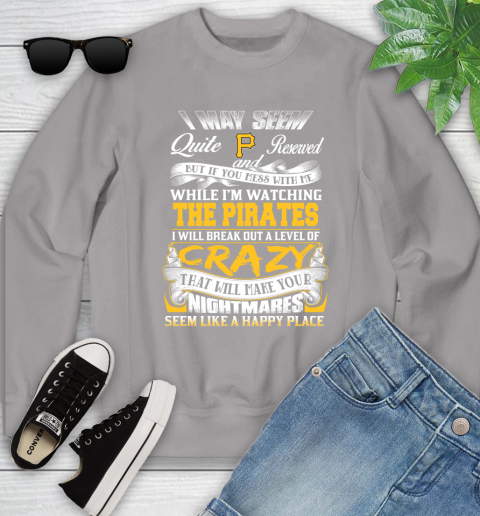Pittsburgh Pirates MLB Baseball Don't Mess With Me While I'm Watching My Team Youth Sweatshirt 3