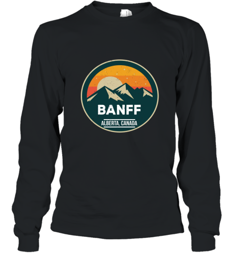 BANFF Alberta Canada Mountains National Park Sweatshirt ah my shirt Long Sleeve