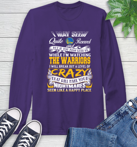 Golden State Warriors NBA Basketball Don't Mess With Me While I'm Watching My Team Long Sleeve T-Shirt 5