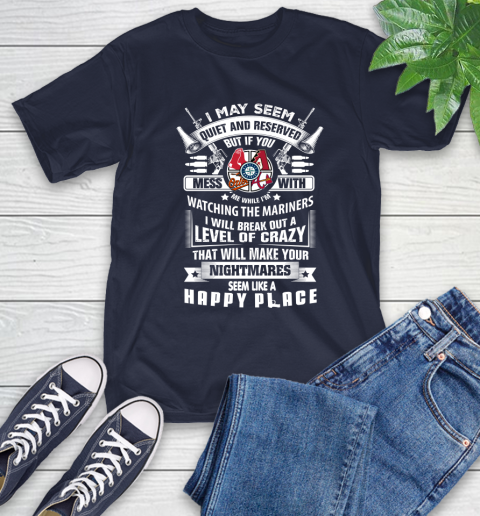 Seattle Mariners MLB Baseball Don't Mess With Me While I'm Watching My Team Sports T-Shirt 3