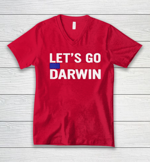 Lets Go Darwin Funny Sarcastic America V-Neck T-Shirt 5