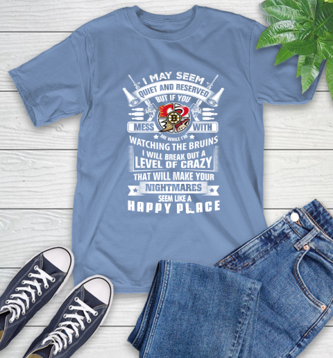 Boston Bruins NHL Hockey Don't Mess With Me While I'm Watching My Team Sports T-Shirt 12