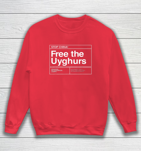 Free the Uyghurs Stop China Sweatshirt 6