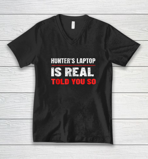 Hunter's Laptop Is Real Anti Joe Biden Authentic V-Neck T-Shirt