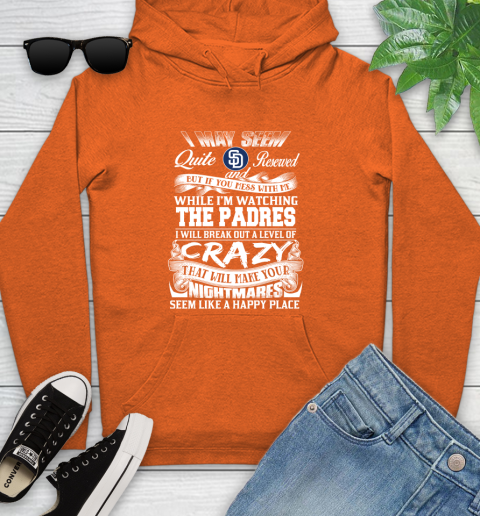 San Diego Padres MLB Baseball Don't Mess With Me While I'm Watching My Team Youth Hoodie 4