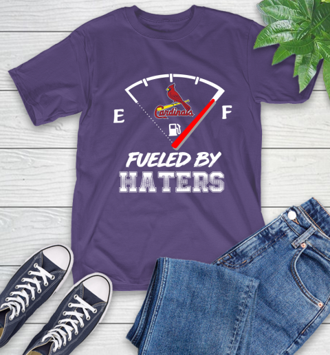 St.Louis Cardinals MLB Baseball Fueled By Haters Sports T-Shirt 5