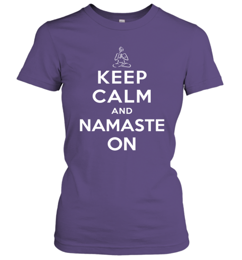 Yoga Meditation Namasta Keep Calm And Namaste On Women Tee