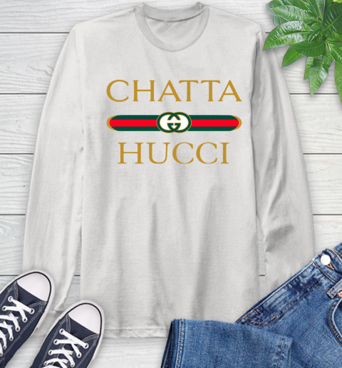 Chatta Hucci Gucci Long Sleeve T-Shirt