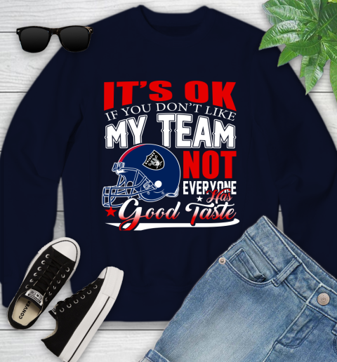 Oakland Raiders NFL Football You Don't Like My Team Not Everyone Has Good Taste Youth Sweatshirt 2