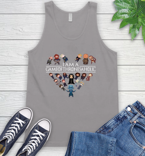 I am a Game Of Thrones A Holic Shirt Tank Top 3