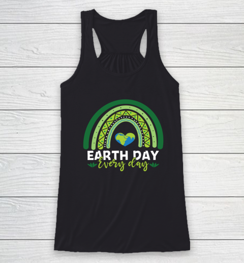 Earth Day Shirt Teacher Earth day Everyday Rainbow Earth Day Racerback Tank