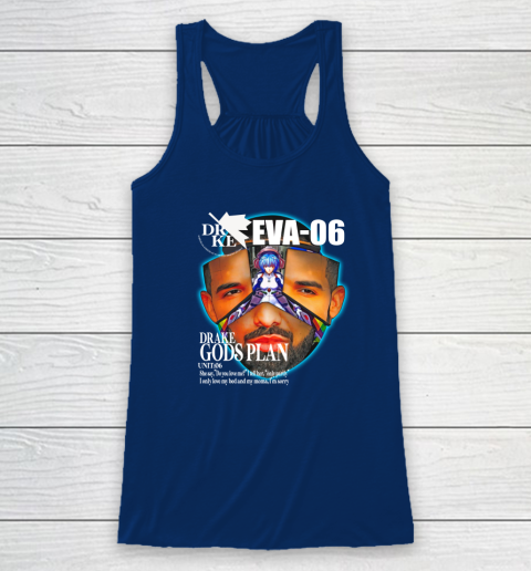 Drake Evangelion Shirt Drake Eva 06 Drake Gods Plan Racerback Tank 4