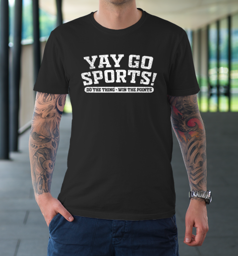  Go Sports Do The Thing Win The Points Funny Blue T