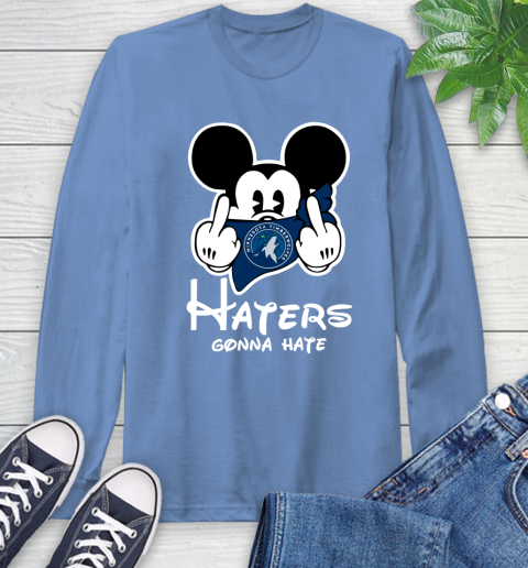 NBA Minnesota Timberwolves Haters Gonna Hate Mickey Mouse Disney Basketball T Shirt Long Sleeve T-Shirt 12