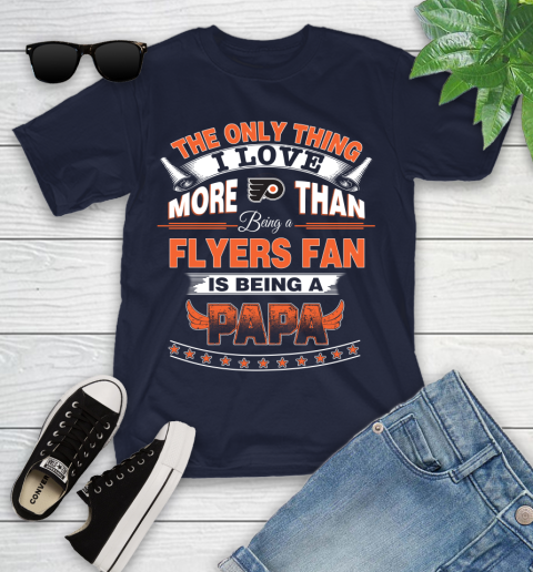NHL The Only Thing I Love More Than Being A Philadelphia Flyers Fan Is Being A Papa Hockey Youth T-Shirt 2