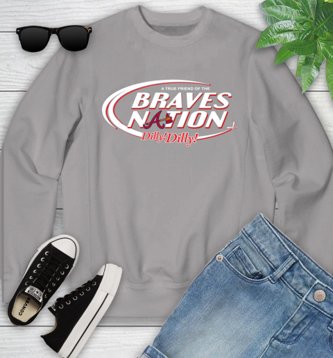 MLB A True Friend Of The Atlanta Braves Dilly Dilly Baseball Sports Youth Sweatshirt 3
