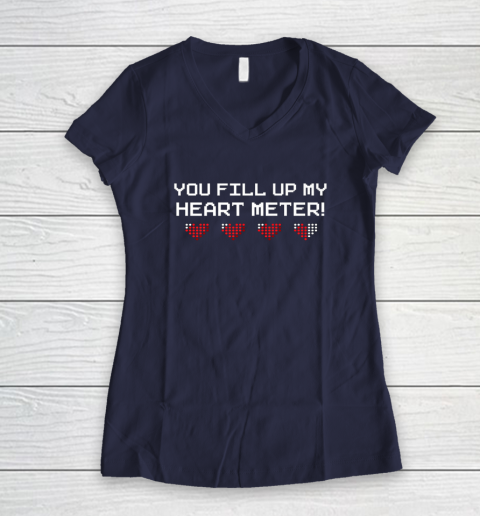You Fill Up My Heart Meter Valentine Video Games Pixel Heart Women's V-Neck T-Shirt 7
