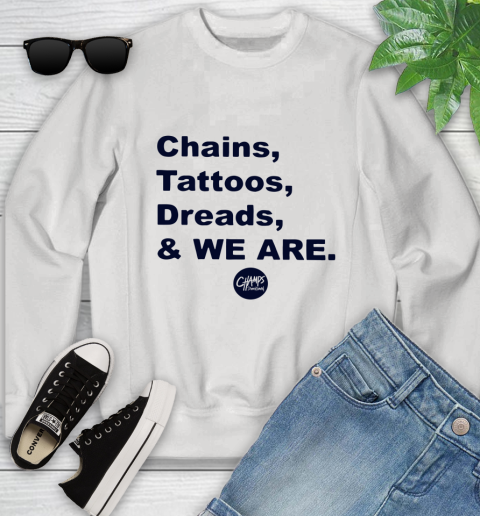 Penn State Chains Tattoos Dreads And We Are Youth Sweatshirt