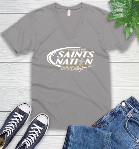 NFL A True Friend Of The New Orleans Saints Dilly Dilly Football Sports V-Neck T-Shirt 3