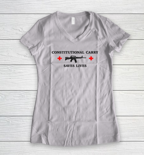 Constitutional Carry Saves Lives Women's V-Neck T-Shirt